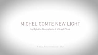 MICHEL COMTE NEW LIGHT