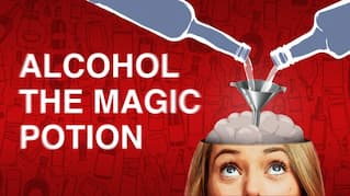 ALCOHOL - THE MAGIC POTION