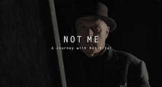 NOT ME - A JOURNEY WITH NOT VITAL