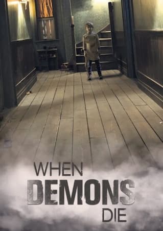 WHEN DEMONS DIE