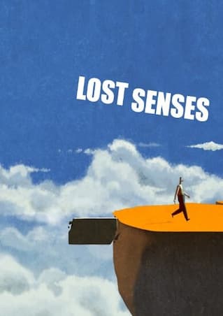 LOST SENSES